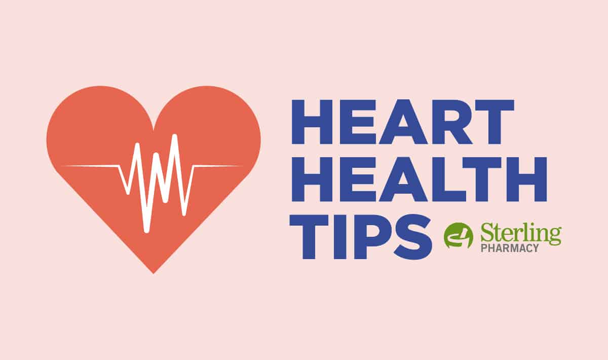 Heart Health Tips Sterling Pharmacy