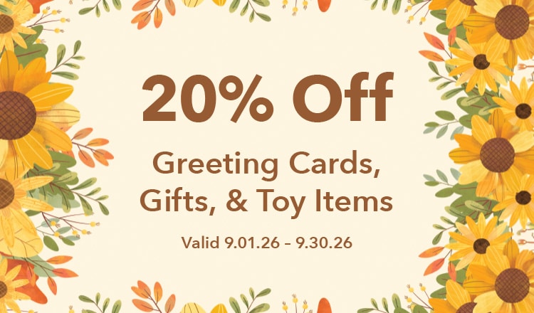 20% Off Greeting Cards, Gifts, & Toy Items valid 09.01.26 - 09.30.26